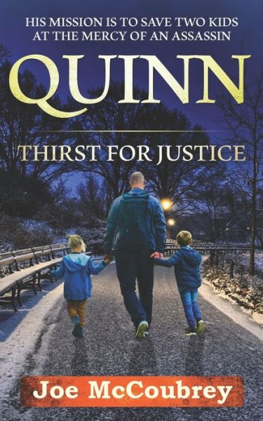 Quinn - Joe McCoubrey - Książki - Joe McCoubrey - 9780995468757 - 25 sierpnia 2018