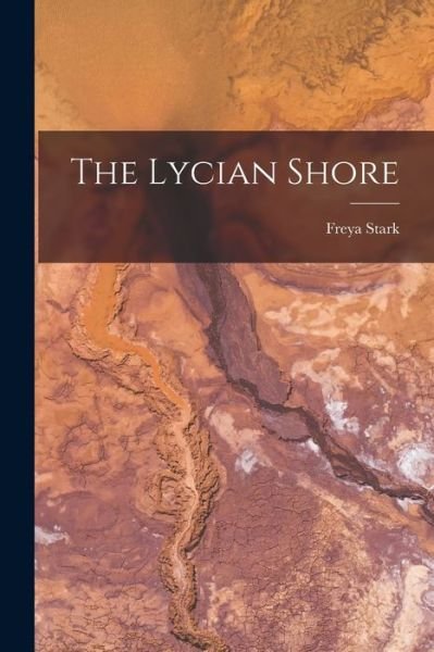 Cover for Freya Stark · The Lycian Shore (Paperback Book) (2021)