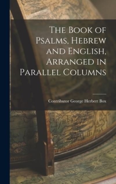 Cover for George Herbert Box · Book of Psalms, Hebrew and English, Arranged in Parallel Columns (Book) (2022)