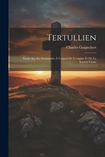 Cover for Charles Guignebert · Tertullien (Bok) (2023)