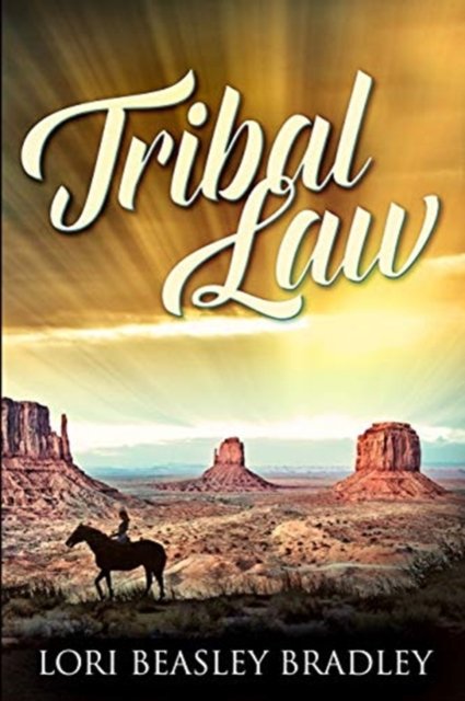 Cover for Lori Beasley Bradley · Tribal Law (Paperback Book) (2021)