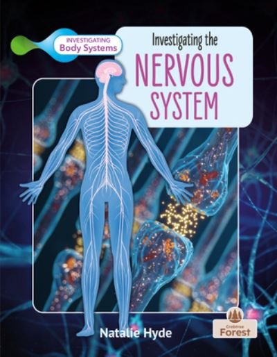 Cover for Natalie Hyde · Investigating the Nervous System (Taschenbuch) (2024)