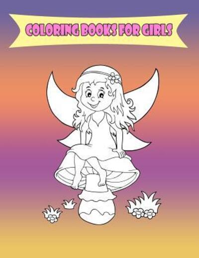 Cover for Jason Walker · Coloring Books For Girls (Paperback Book) (2019)