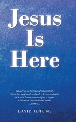 Cover for David Jenkins · Jesus Is Here (Hardcover Book) (2020)