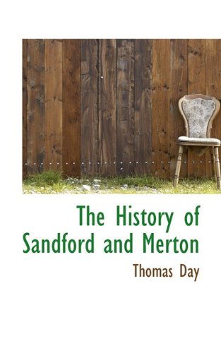 Cover for Thomas Day · The History of Sandford and Merton (Paperback Book) (2009)