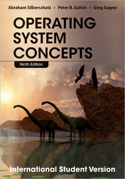 Cover for Abraham Silberschatz, Peter B. Galvin, Greg Gagne · Operating System Concepts, 9th Edition International Student Version (Paperback Book) [9th Edition International Student Version edition] (2013)