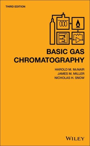 Cover for McNair, Harold M. (Virginia Polytechnic Institute and State University) · Basic Gas Chromatography (Hardcover bog) (2019)