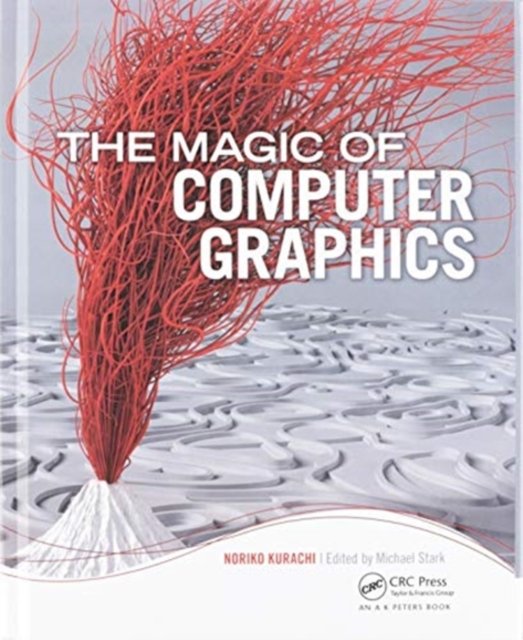 Cover for Noriko Kurachi · The Magic of Computer Graphics (Hardcover Book) (2020)