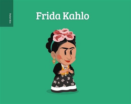 Cover for Al Berenger · Pocket Bios: Frida Kahlo - Pocket Bios (Innbunden bok) (2018)