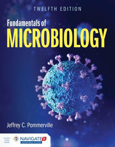Fundamentals of Microbiology - Jeffrey C. Pommerville - Bøger - Jones and Bartlett Publishers, Inc - 9781284211757 - 29. marts 2021