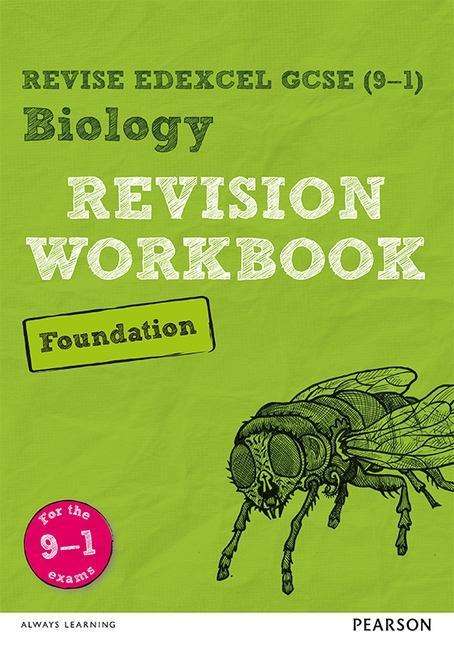 Cover for Stephen Hoare · Pearson REVISE Edexcel GCSE (9-1) Biology Foundation Revision Workbook: For 2024 and 2025 assessments and exams (Revise Edexcel GCSE Science 16) - Revise Edexcel GCSE Science 16 (Paperback Book) (2017)