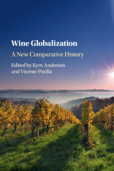 Cover for Kym Anderson · Wine Globalization: A New Comparative History (Paperback Book) (2018)