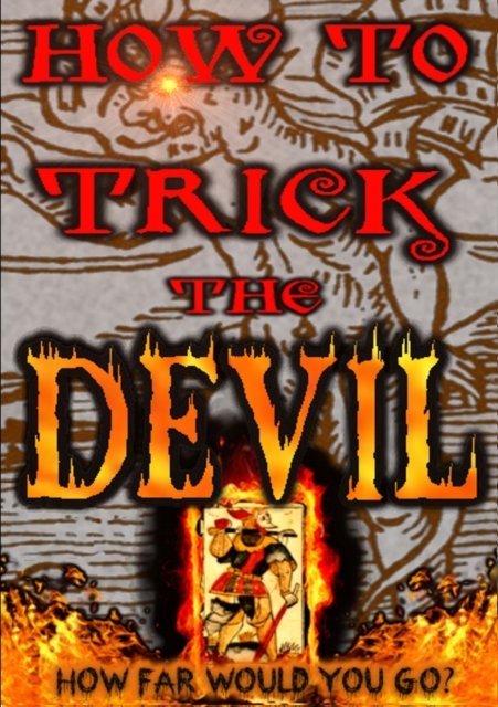 Cover for Erebus Press · How to Trick the Devil (Paperback Book) (2015)