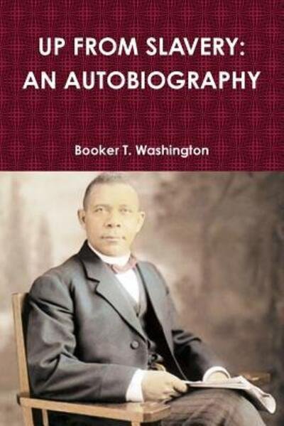 Cover for Booker T Washington · Up from Slavery (Paperback Book) (2015)