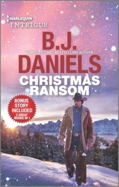 Cover for B J Daniels · Christmas Ransom &amp; Cardwell Ranch Trespasser (Paperback Book) (2022)