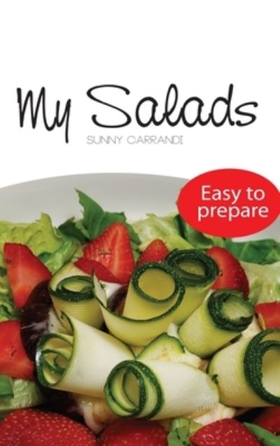 Cover for Sunny Carrandi · My Salads (Book) (2022)