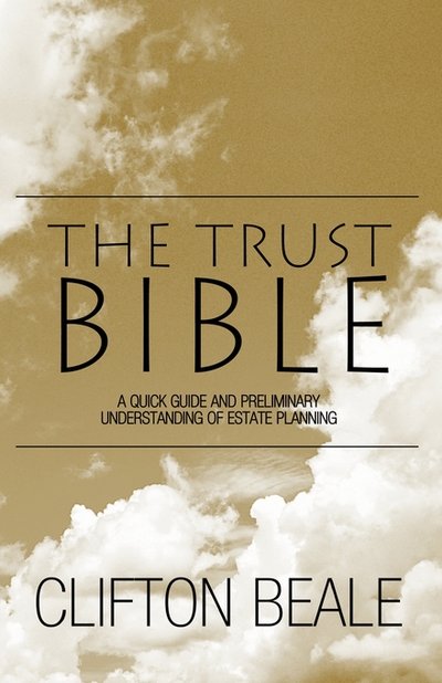 Cover for Clifton Beale · The Trust Bible (Paperback Book) (2003)