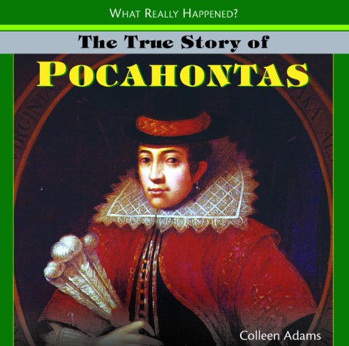 Cover for Colleen Adams · The True Story of Pocahontas (What Really Happened?) (Hardcover Book) (2008)