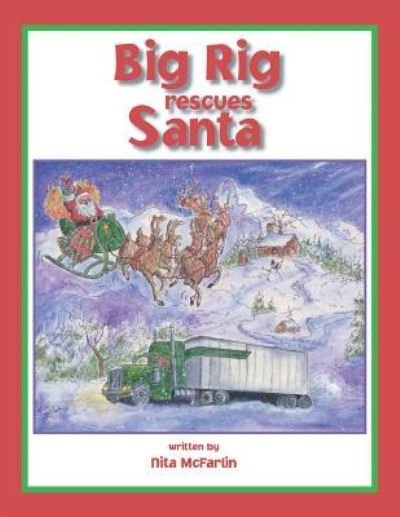 Cover for Juanita Mcfarlin · Big Rig Rescue Santa (Paperback Book) (2005)