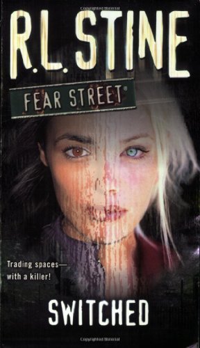 Cover for R. L. Stine · Switched (Fear Street, No. 31) (Paperback Book) (2006)