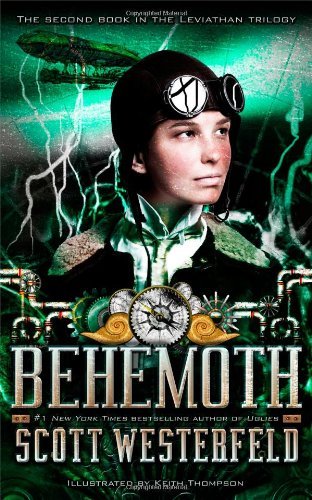 Cover for Scott Westerfeld · Behemoth (Leviathan Trilogy) (Inbunden Bok) (2010)