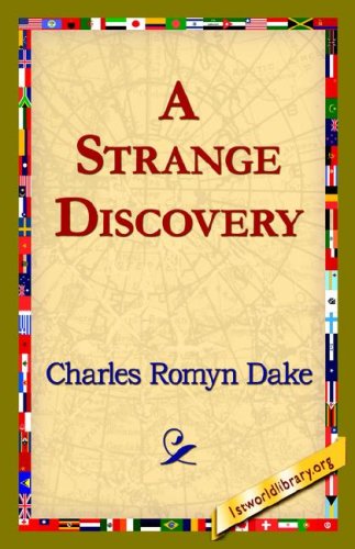 Cover for Charles Romyn Dake · A Strange Discovery (Paperback Book) (2006)
