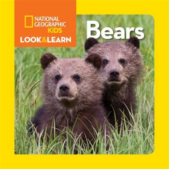 Cover for National Geographic Kids · Look and Learn: Bears - Look&amp;Learn (Kartongbok) [Brdbk edition] (2015)