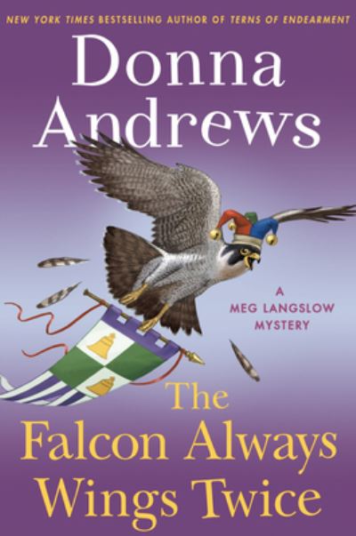 Cover for Donna Andrews · The Falcon Always Wings Twice (Hardcover Book) (2020)