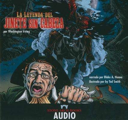 La Leyenda Del Jinete Sin Cabeza - Washington Irving - Audiolibro - Stone Arch Books - 9781434225757 - 2010