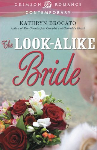 Cover for Kathryn Brocato · The Lookalike Bride (Paperback Book) (2014)