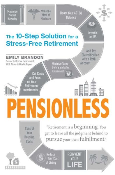Cover for Emily Brandon · Pensionless: The 10-Step Solution for a Stress-Free Retirement (Paperback Book) (2016)