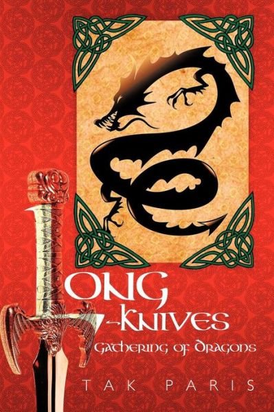 Cover for Tak Paris · Long-knives: Gathering of Dragons (Paperback Book) (2011)