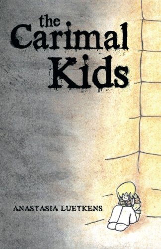 Cover for Anastasia Luetkens · The Carimal Kids (Paperback Book) (2013)