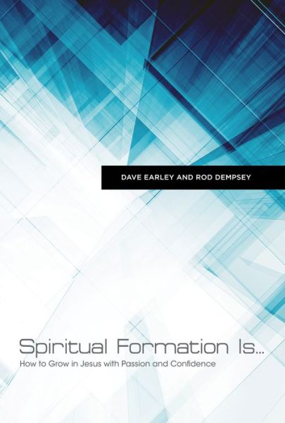 Cover for Rod Dempsey · Spiritual Formation Is...: How to Grow in Jesus with Passion and Confidence (Paperback Book) (2018)