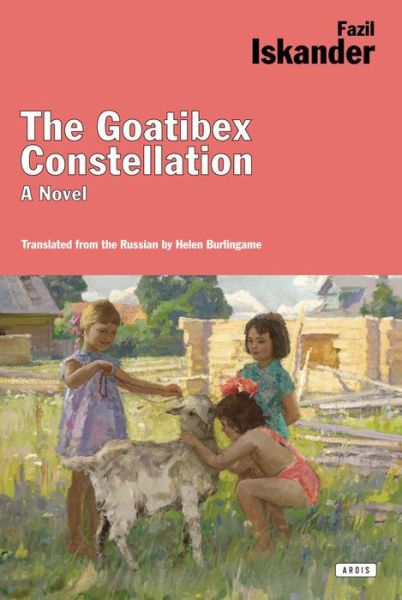 Cover for Fazil Iskander · The Goatibex Constellation (Paperback Book) (2015)