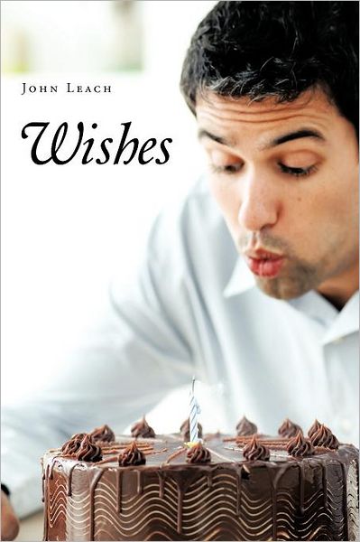 Cover for John Leach · Wishes (Paperback Book) (2012)