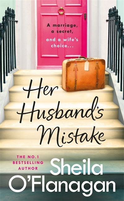 Cover for Sheila O'Flanagan · Her Husband's Mistake: Should she forgive him? The No. 1 Bestseller (Pocketbok) (2020)