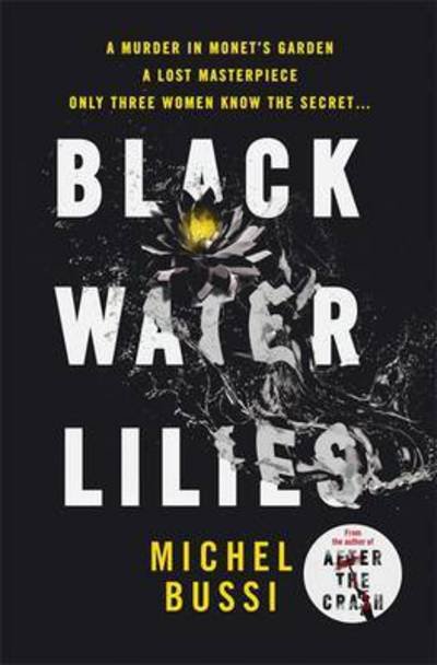 Cover for Michel Bussi · Black Waterlilies (Bok) (2016)