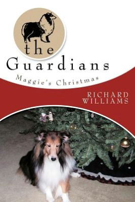 Cover for Richard Williams · The Guardians: Maggie's Christmas (Taschenbuch) (2012)
