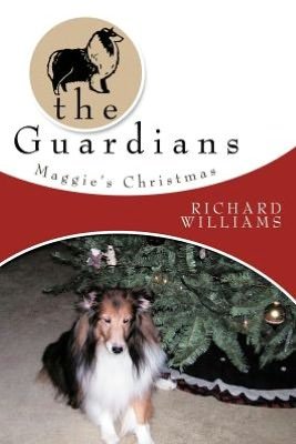 Cover for Richard Williams · The Guardians: Maggie's Christmas (Paperback Bog) (2012)