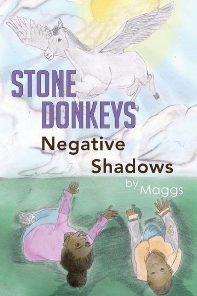 Cover for Maggs · Stone Donkeys Negative Shadows (Paperback Book) (2014)