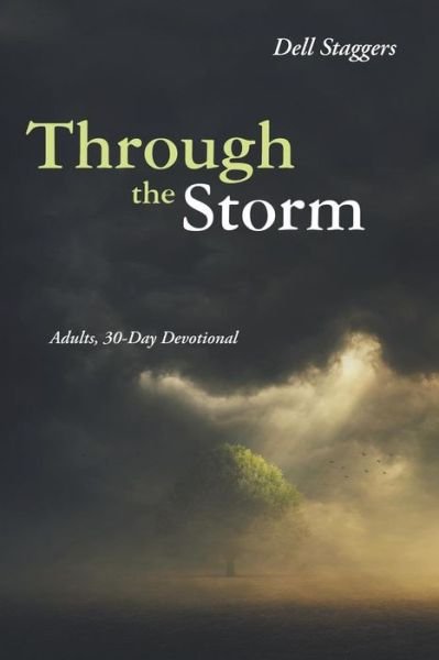 Cover for Dell Staggers · Through the Storm: Adults, 30-day Devotional (Pocketbok) (2014)