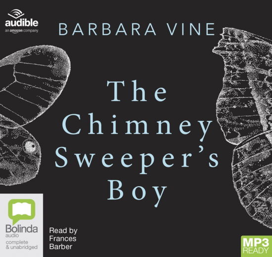 The Chimney Sweeper's Boy - Barbara Vine - Audio Book - Bolinda Publishing - 9781489407757 - September 28, 2017