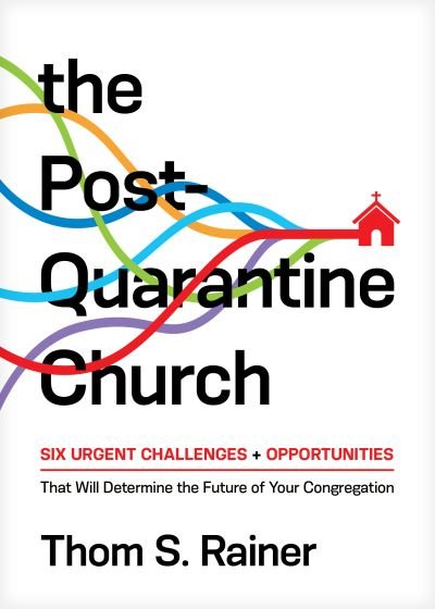 Cover for Thom S. Rainer · Post-Quarantine ChurchThe Post-Quarantine Church (Book) (2020)