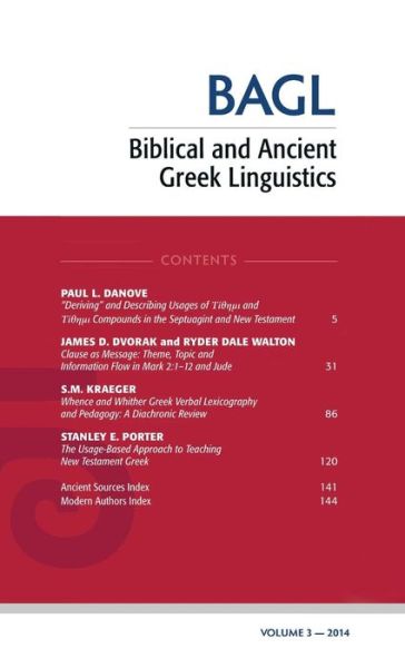 Cover for Stanley E Porter · Biblical and Ancient Greek Linguistics, Volume 3 - Biblical and Ancient Greek Linguistics (Gebundenes Buch) (2015)