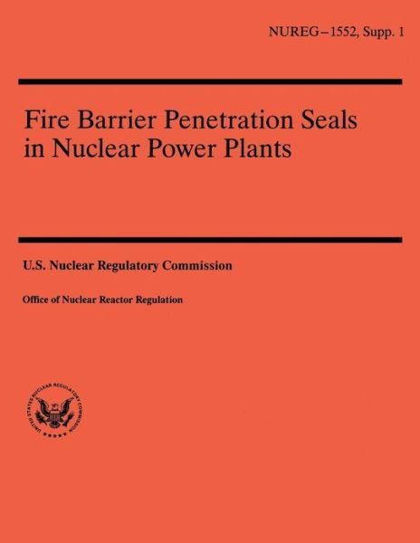 Cover for C S Bajwa · Fire Barrier Penetration Seals in Nuclear Power Plants (Paperback Bog) (2014)