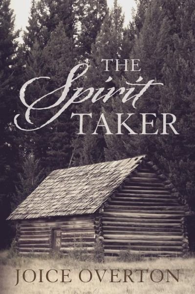 Cover for Joice Overton · The Spirit Taker (Paperback Bog) (2014)