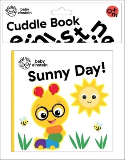 Cover for Pi Kids · Baby Einstein: Sunny Day! Cuddle Book (Hardcover bog) (2023)