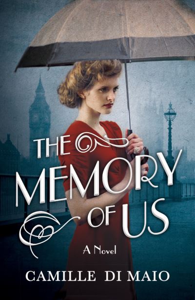 Cover for Camille Di Maio · The Memory of Us: A Novel (Paperback Book) (2016)