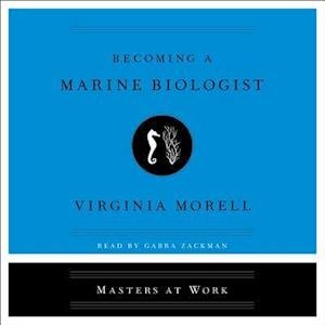 Cover for Virginia Morell · Becoming a Marine Biologist (CD) (2019)